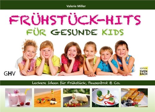 Fruhstuck-Hits fur gesunde Kids (Paperback)