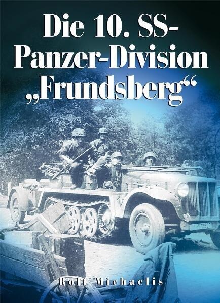 Die 10. SS-Panzer-Division Frundsberg (Hardcover)