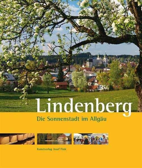 Lindenberg - Die Sonnenstadt im Allgau (Hardcover)
