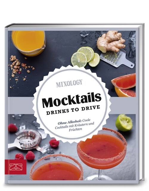 Mocktails. Drinks to drive (Hardcover)