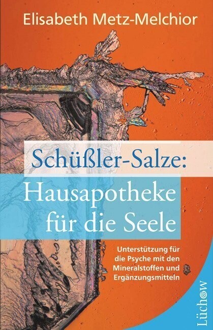 Schußler-Salze: Hausapotheke fur die Seele (Paperback)