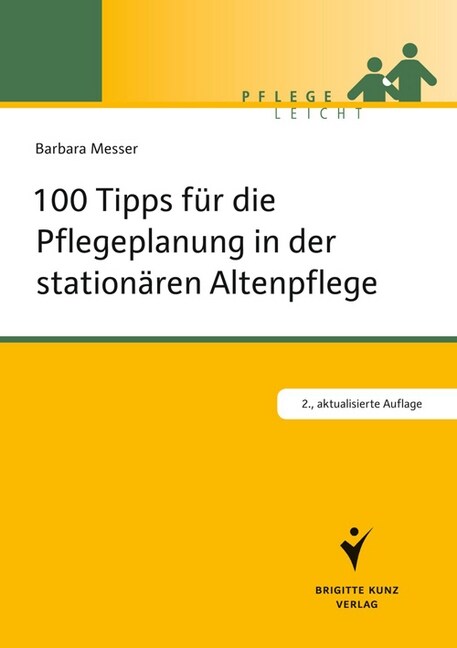 100 Tipps fur die Pflegeplanung in der stationaren Altenpflege (Paperback)