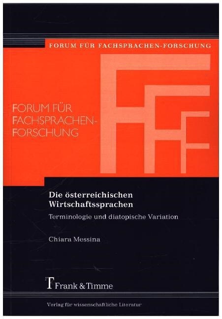 Die osterreichischen Wirtschaftssprachen (Paperback)