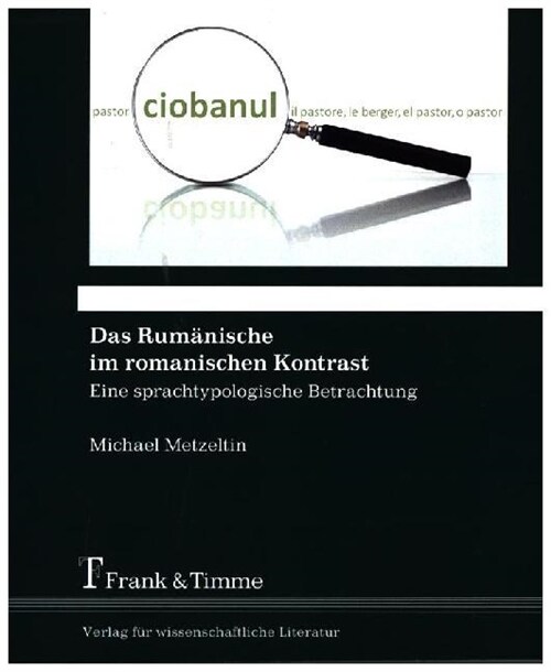 Das Rumanische im romanischen Kontrast (Paperback)