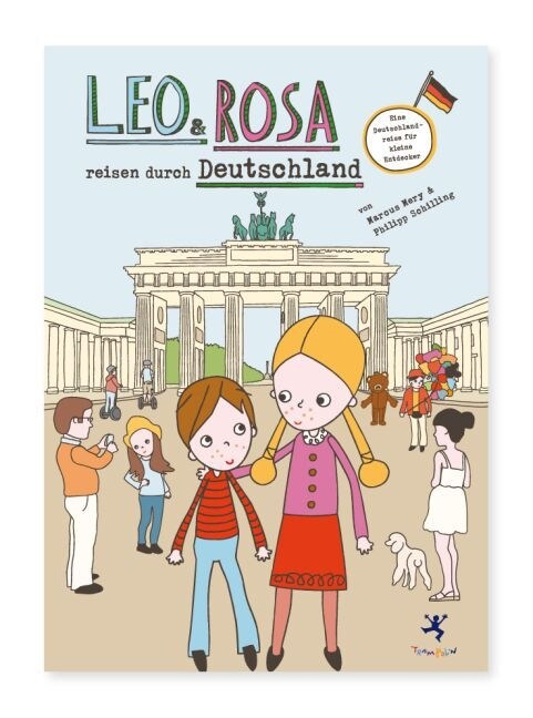 Leo und Rosa reisen durch Deutschland (Hardcover)