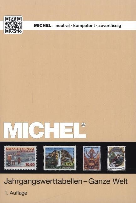 MICHEL Jahrgangswerttabellen - Ganze Welt (Hardcover)