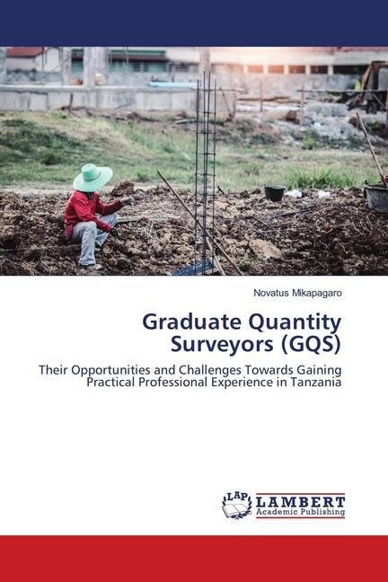 Graduate Quantity Surveyors (GQS) (Paperback)