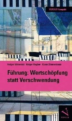 Fuhrung: Wertschopfung statt Verschwendung (Paperback)