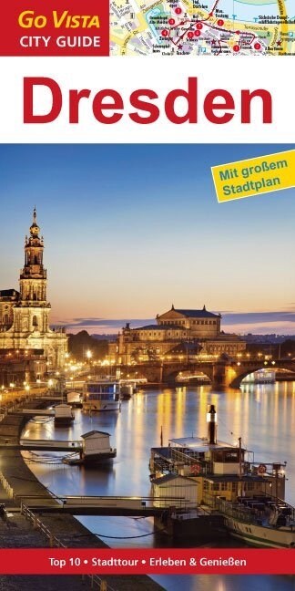 Go Vista City Guide Reisefuhrer Dresden, m. 1 Karte (Paperback)