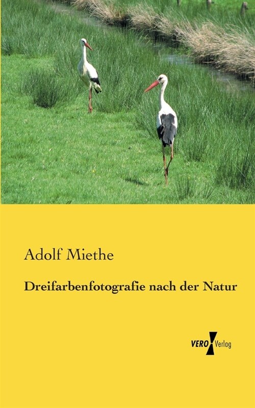 Dreifarbenfotografie nach der Natur (Paperback)