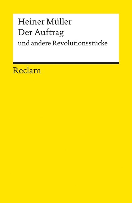 Der Auftrag und andere Revolutionsstucke (Paperback)