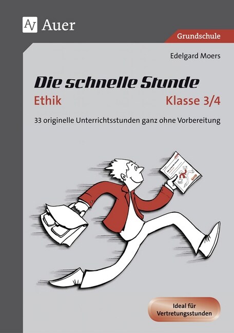 Die schnelle Stunde Ethik, Klasse 3/4 (Pamphlet)