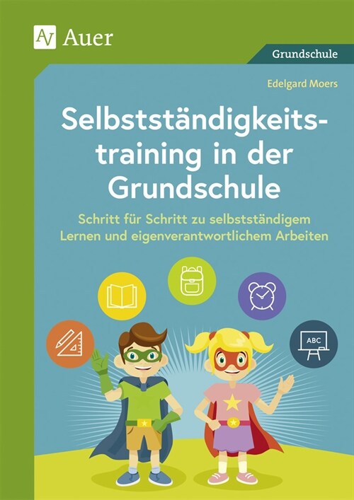 Selbststandigkeitstraining in der Grundschule (Pamphlet)