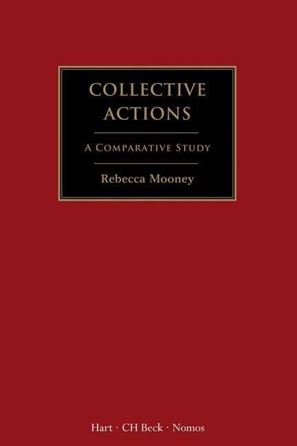 Collective Redress: A Comparative Study of Safeguards and Barriers (Hardcover)