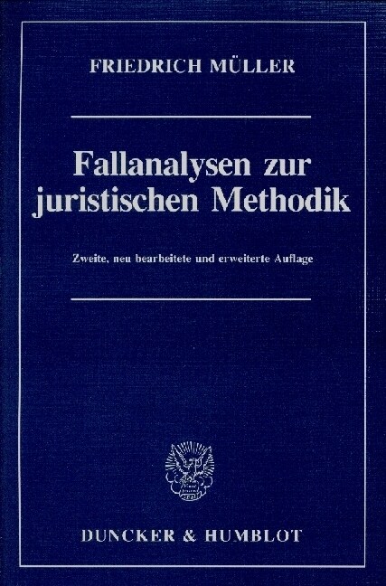 Fallanalysen Zur Juristischen Methodik (Paperback, 2)