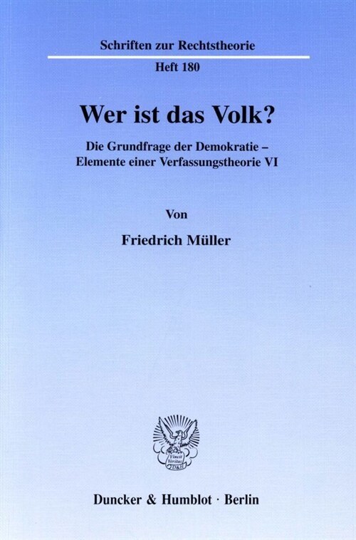 Wer Ist Das Volk?: Die Grundfrage Der Demokratie - Elemente Einer Verfassungstheorie VI (Paperback)