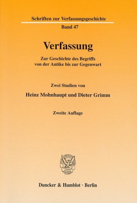 Verfassung: Zur Geschichte Des Begriffs Von Der Antike Bis Zur Gegenwart. Zwei Studien (Paperback, 2)