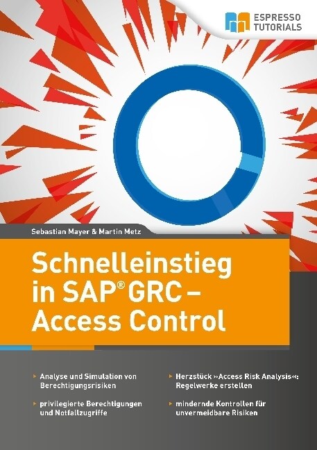 Schnelleinstieg in SAP GRC - Access Control (Paperback)