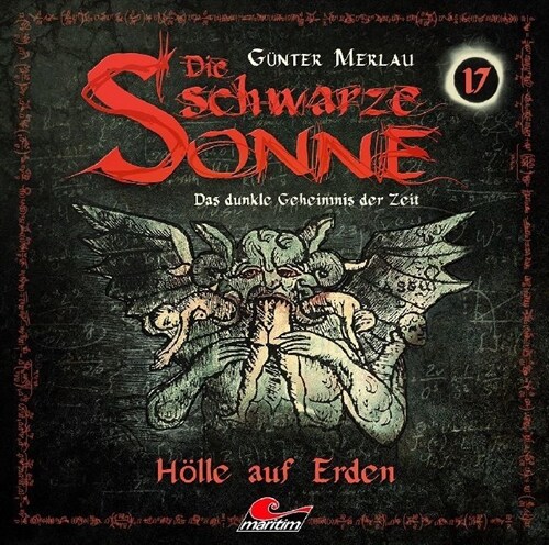 Die schwarze Sonne - Holle auf Erden, 1 Audio-CD (CD-Audio)