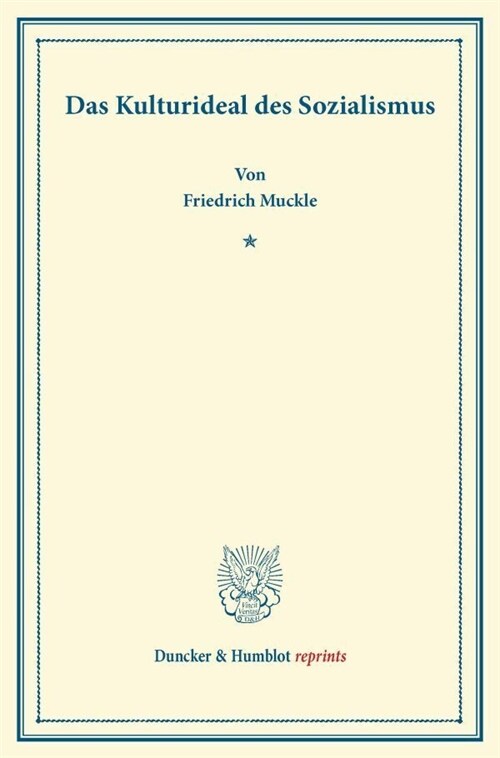 Das Kulturideal Des Sozialismus (Paperback)