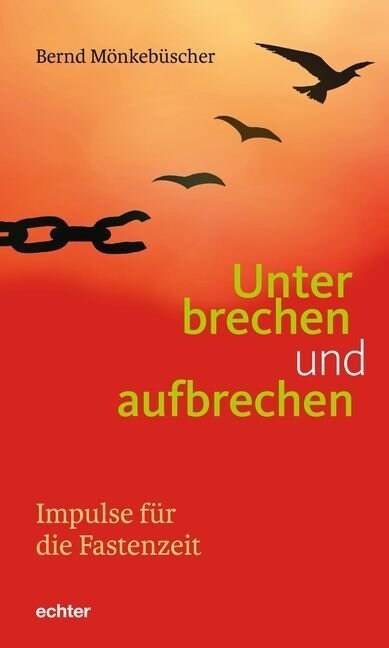 Unterbrechen und aufbrechen (Paperback)