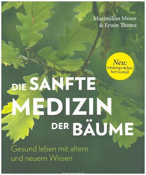 Die sanfte Medizin der Baume (Paperback)