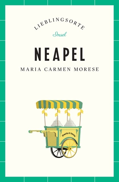 Neapel - Lieblingsorte (Paperback)