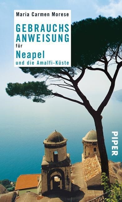 Gebrauchsanweisung fur Neapel und die Amalfi-Kuste (Paperback)