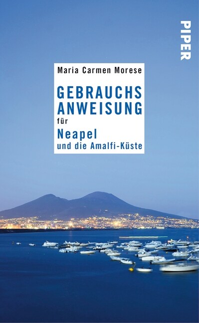 Gebrauchsanweisung fur Neapel und die Amalfi-Kuste (Paperback)