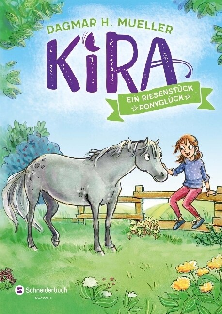 Kira - Ein Riesenstuck Ponygluck (Hardcover)