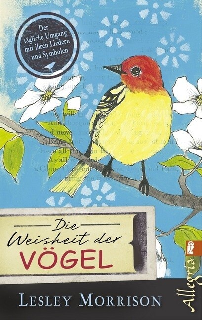 Die Weisheit der Vogel (Paperback)