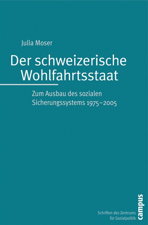 Der schweizerische Wohlfahrtsstaat (Paperback)