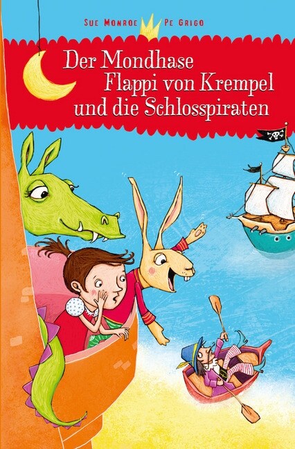 Der Mondhase Flappi von Krempel und die Schlosspiraten (Hardcover)