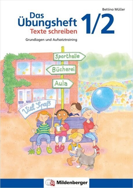 Das Ubungsheft Texte schreiben 1/2 (Pamphlet)