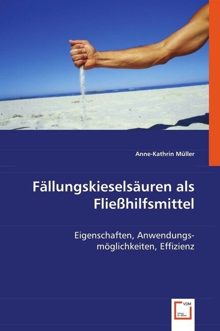 Fallungskieselsauren als Fließhilfsmittel (Paperback)