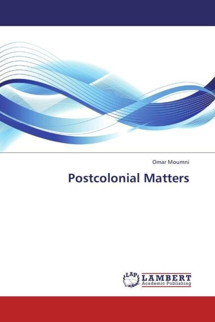 Postcolonial Matters (Paperback)