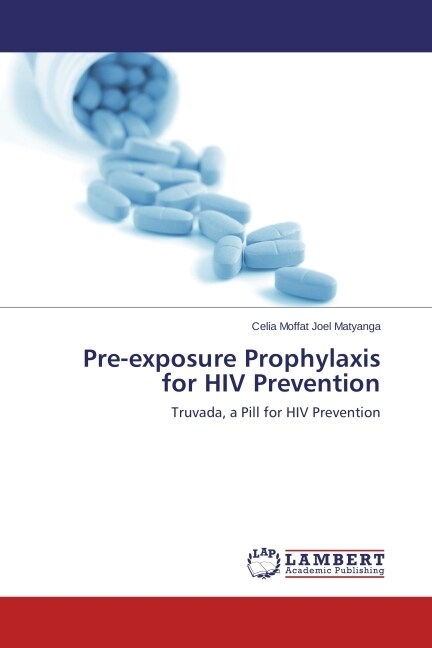 Pre-exposure Prophylaxis for HIV Prevention (Paperback)