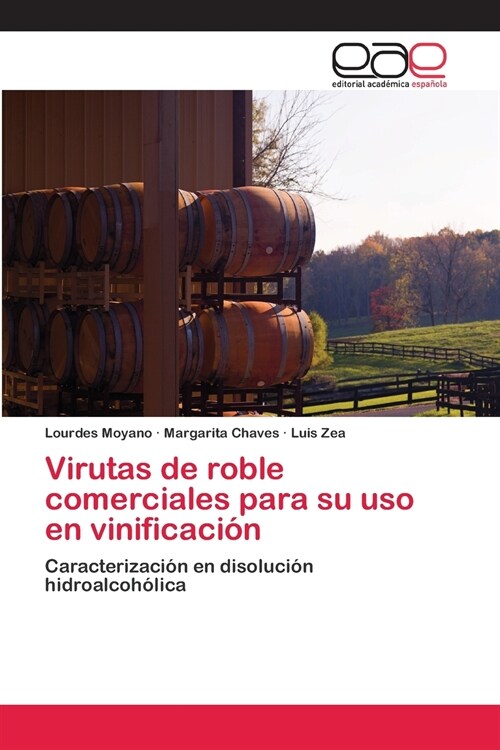 Virutas de roble comerciales para su uso en vinificaci? (Paperback)