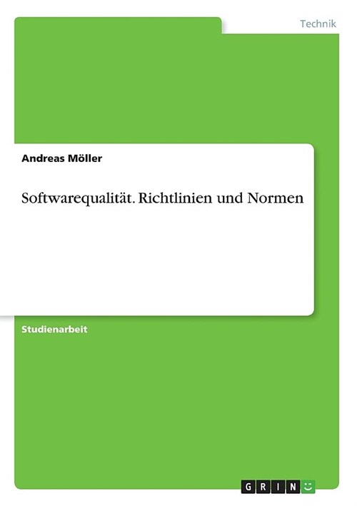 Softwarequalit?. Richtlinien und Normen (Paperback)