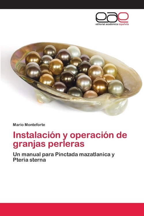 Instalaci? y operaci? de granjas perleras (Paperback)