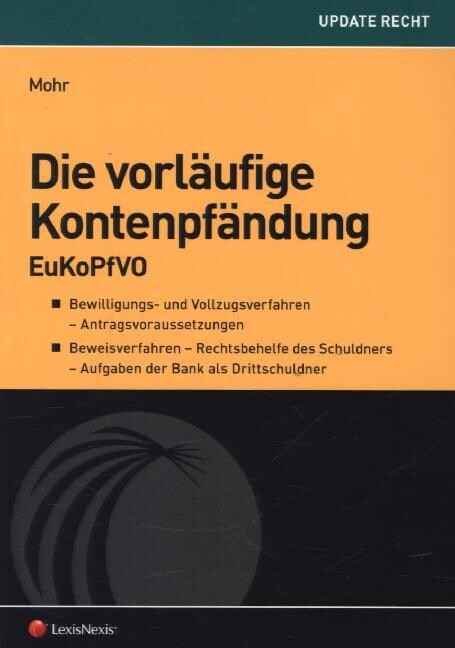 Die vorlaufige Kontenpfandung (Paperback)