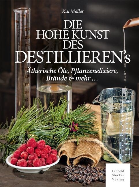 Die hohe Kunst des Destillierens (Hardcover)