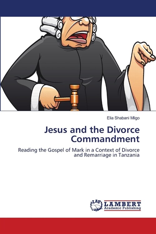 Jesus and the Divorce Commandment (Paperback)