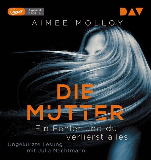 Die Mutter - Ein Fehler und du verlierst alles, 1 MP3-CD (CD-Audio)