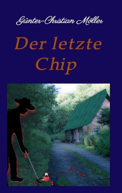 Der letzte Chip (Paperback)