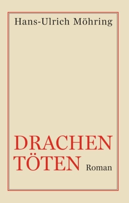 Drachen t?en: Roman (Hardcover)