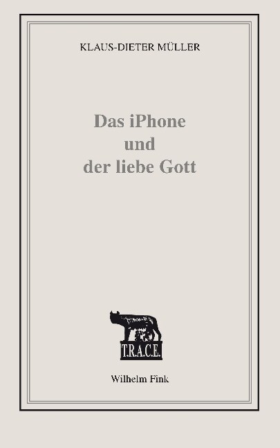 Das iPhone und der liebe Gott (Paperback)