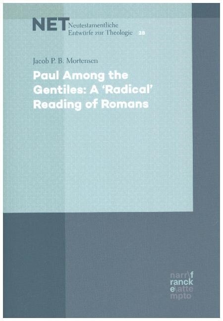 Paul Among the Gentiles: A Radical Reading of Romans (Paperback)