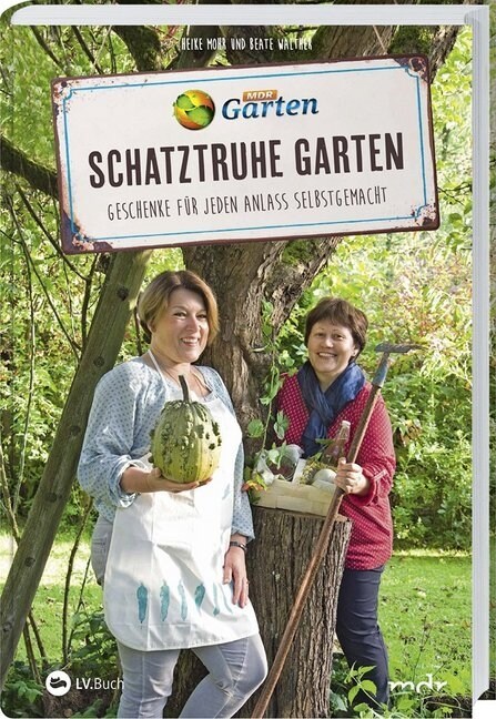 MDR Garten - Schatztruhe Garten (Hardcover)