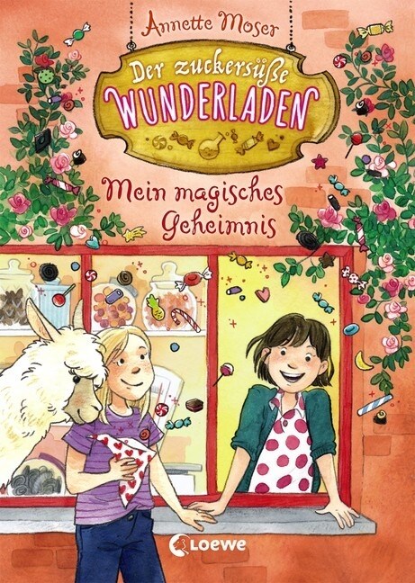 Der zuckersuße Wunderladen - Mein magisches Geheimnis (Hardcover)